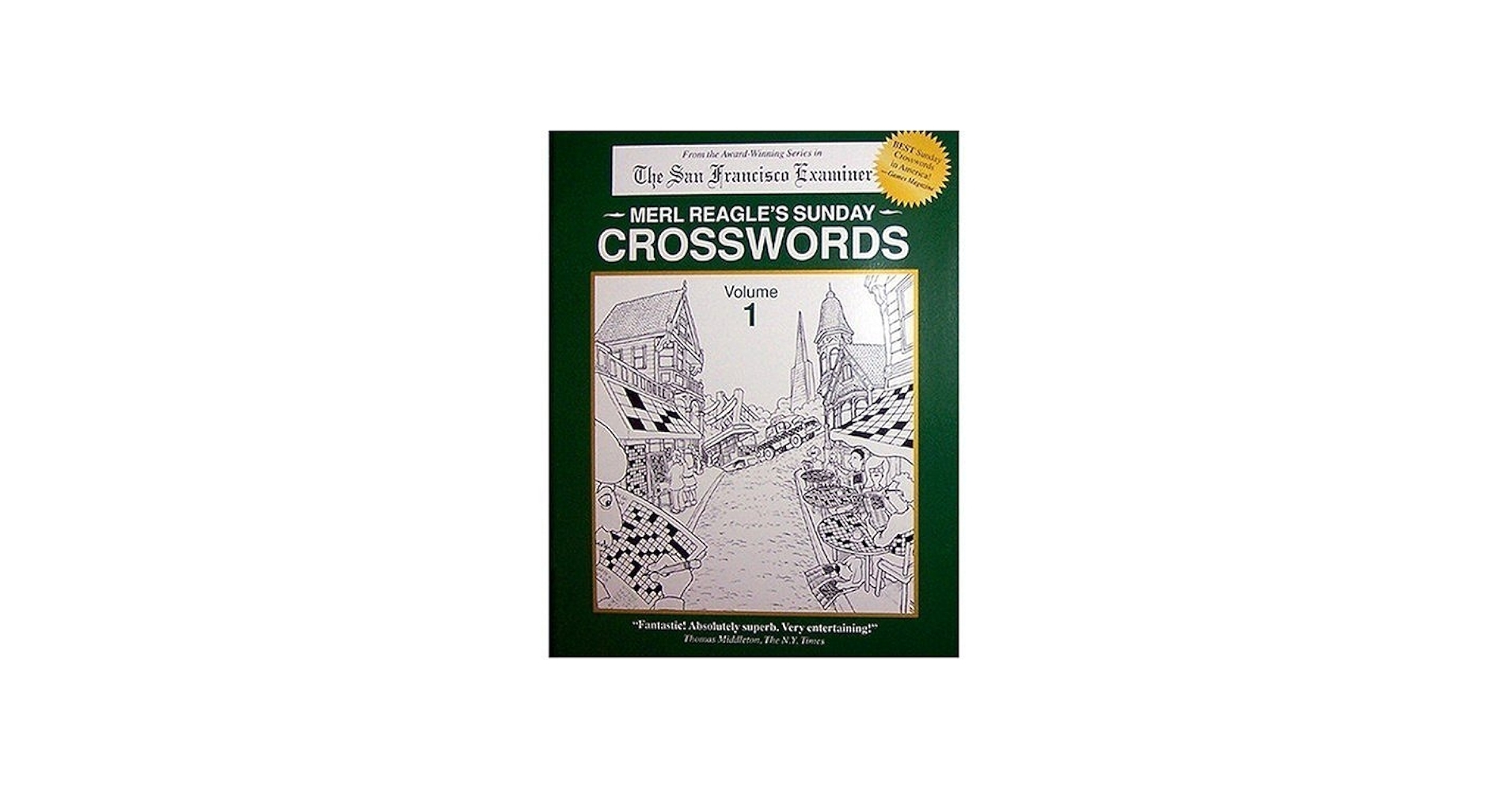 By Merl Reagle Merl Reagle s Sunday Crosswords Volume 1 Unknown Author Amazon Books
