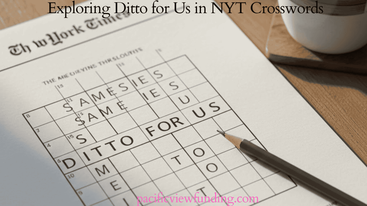 Ditto For Us Nyt Crossword