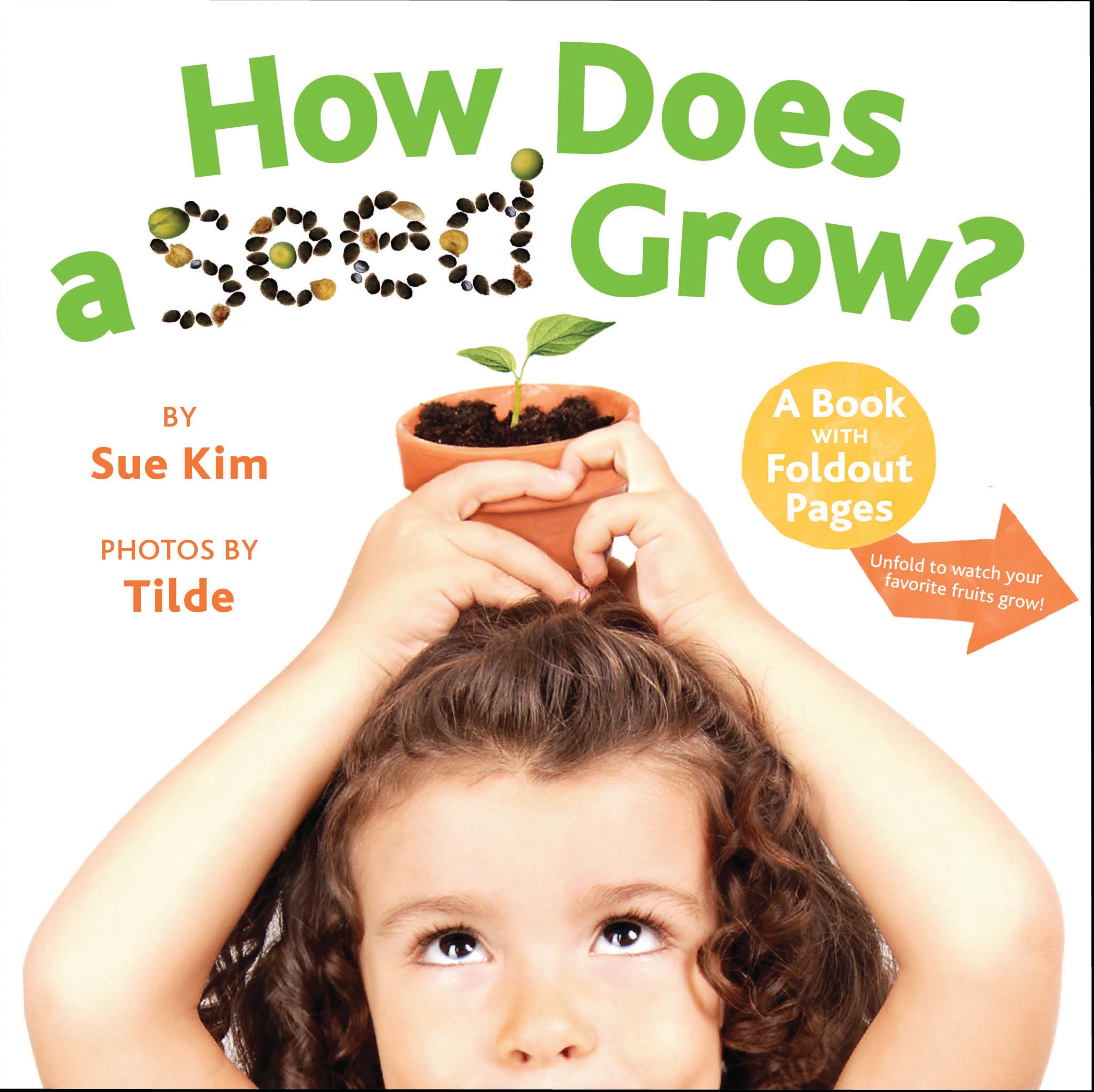How Does A Seed Grow Book By Sue Kim Tilde Official Publisher Page Simon Schuster How Does A Seed Grow Book By Sue Kim Tilde Official Publisher Page Simon Schuster
