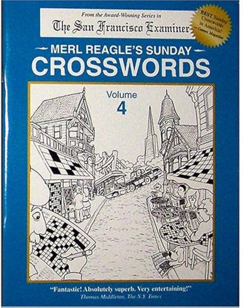 Merl Reagle s Sunday Crosswords 4 V 4 Reagle Merle Amazon be Books