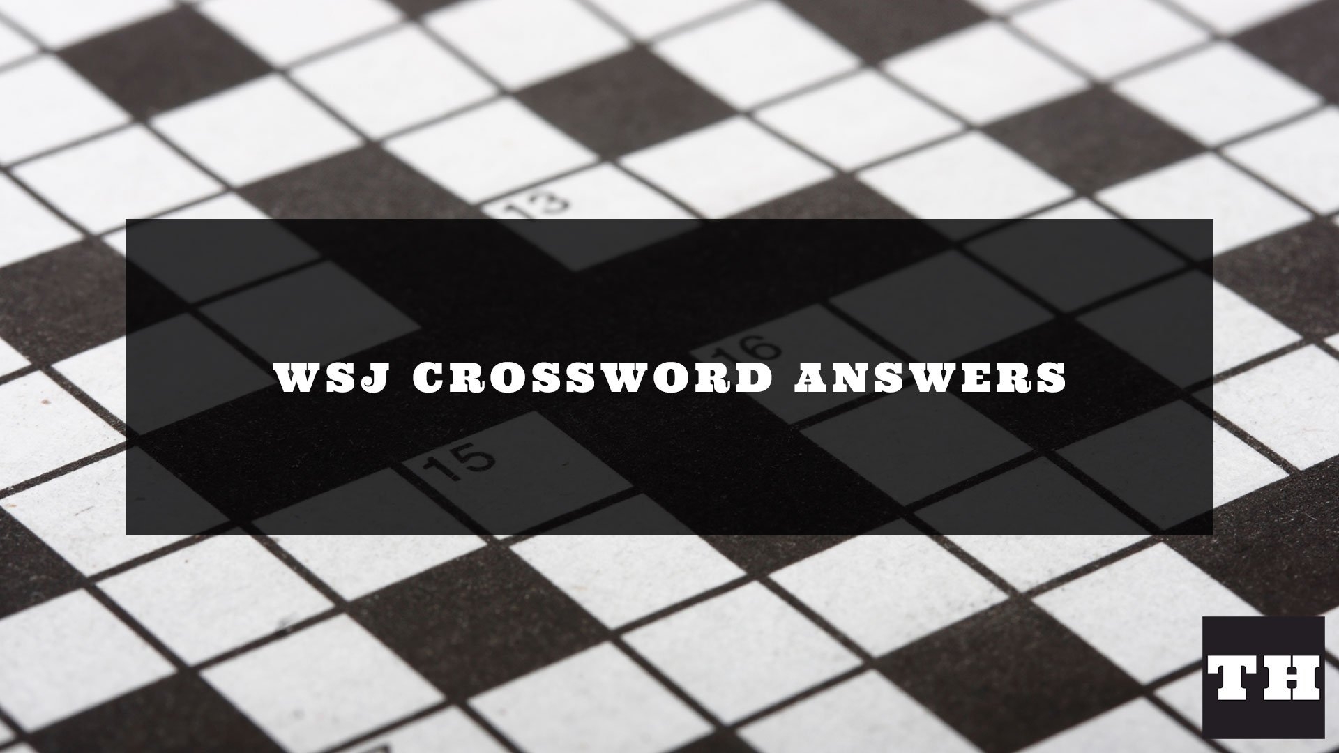 Wall Street Journal Crossword Answers Today
